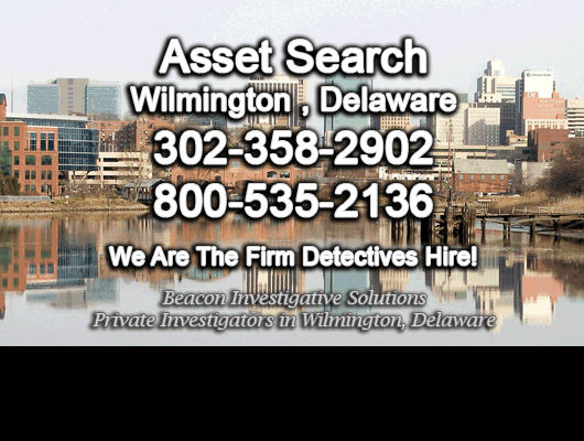 Asset-Search-Wilmington-Delaware Wilmington Delaware Asset Search