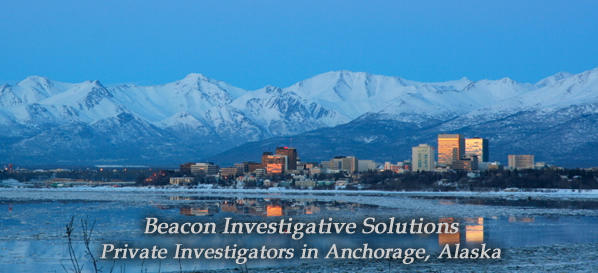 Anchorage Private Investigator