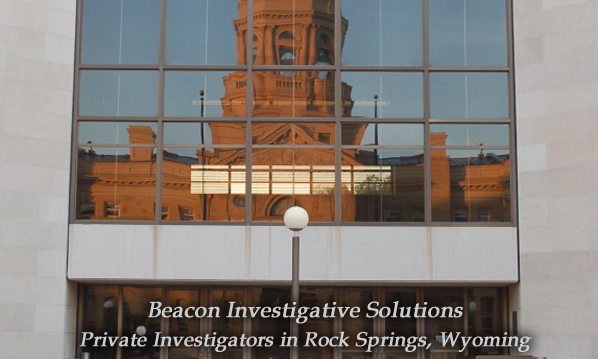 Rock Springs Private Investigator