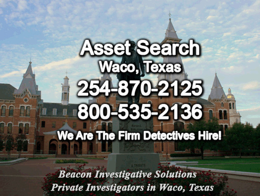 Waco Texas Asset Search